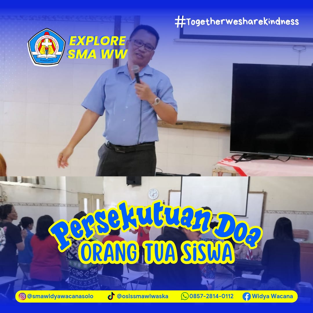 berita, Persekutuan Doa Orang Tua Siswa, sma widya wacana, widya wacana, ysk,  yayasan sekolah kristen, yayasan, surakarta, sma